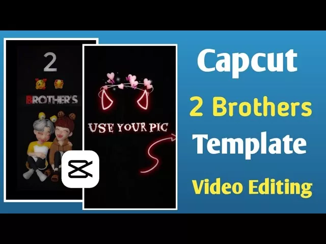 13 Brothers Day Capcut Template Links